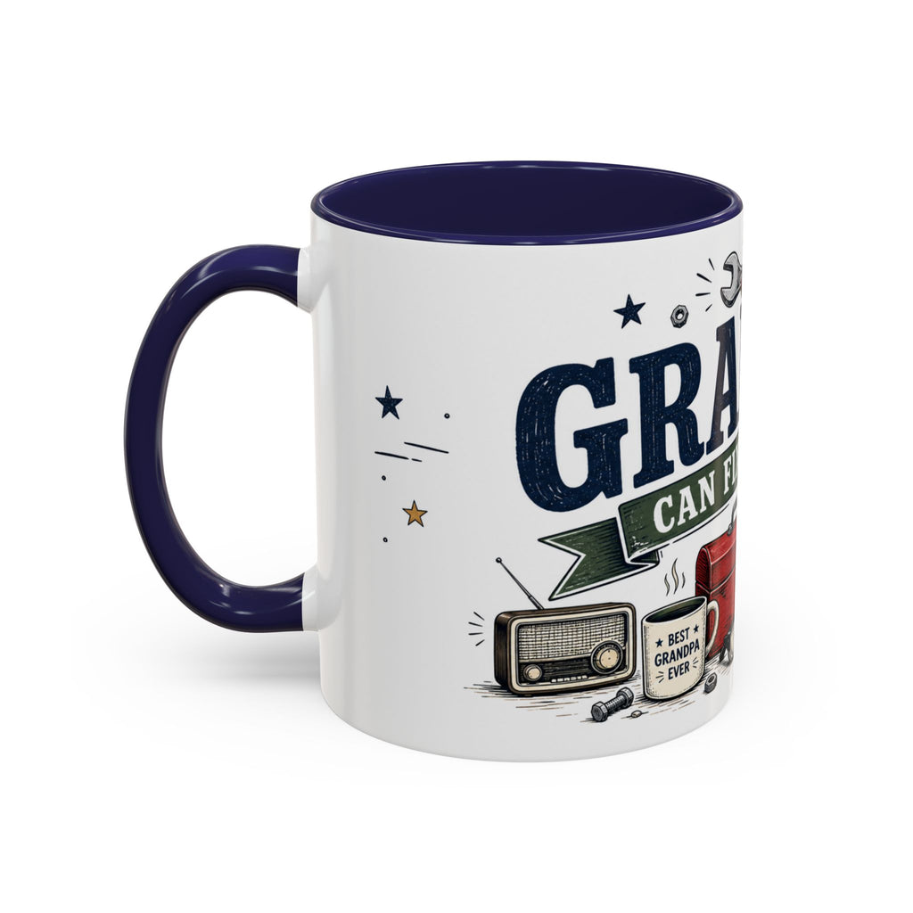 Grandpa Can Fix Anything Coffee Mug | Funny Gift From Grandkids | Accent Ceramic 11oz 15oz