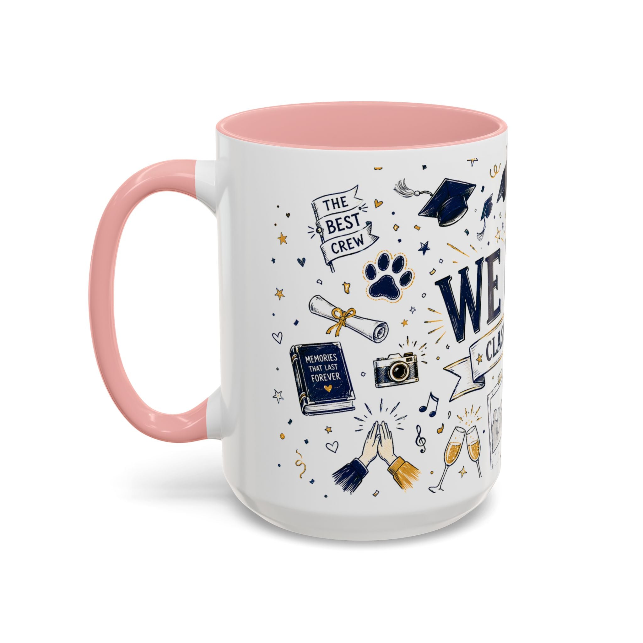 We Did It Class of 2026 Coffee Mug | Graduation Gift | Accent Color Ceramic 11oz 15oz