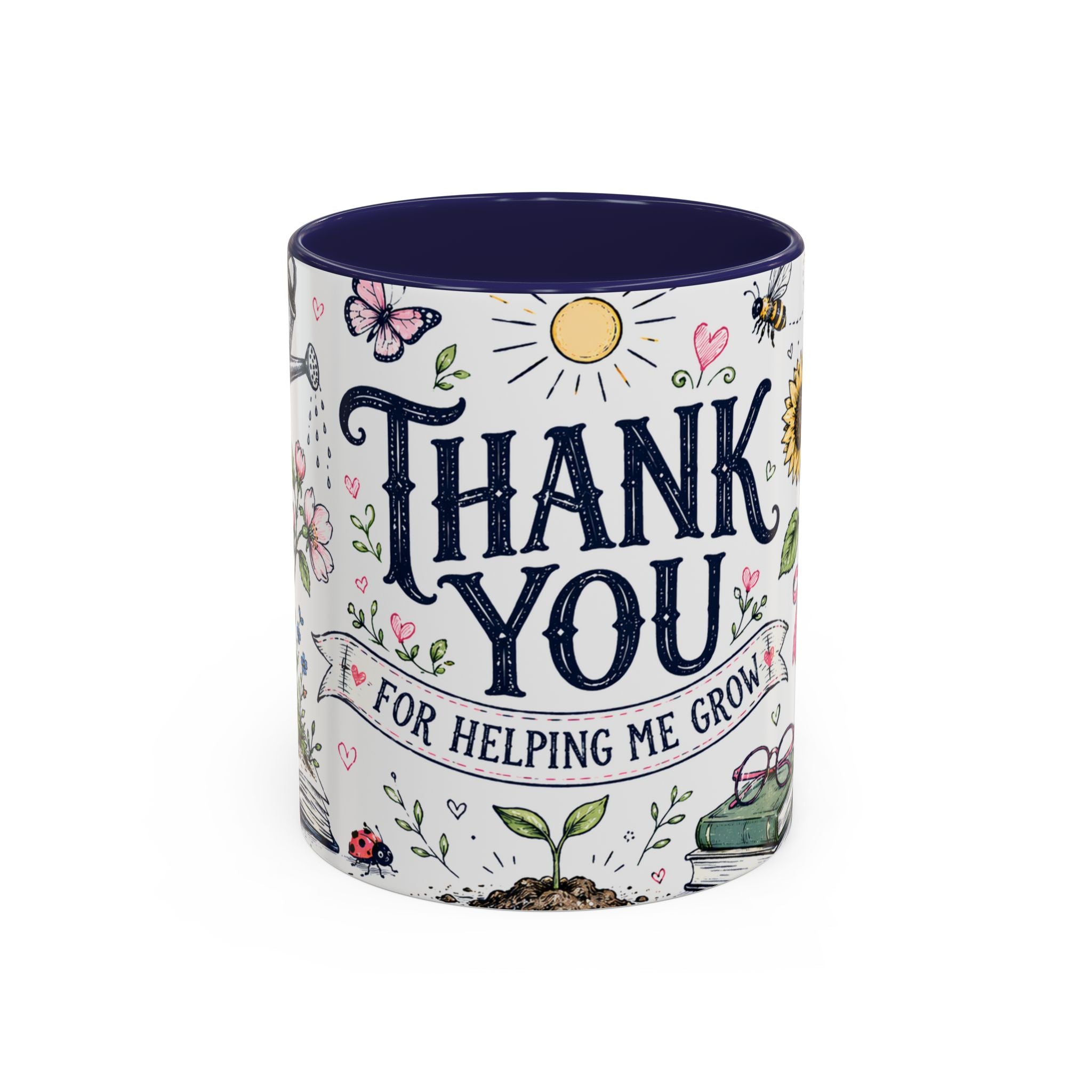 Thank You Teacher Coffee Mug | For Helping Me Grow Appreciation Gift | Accent Color Ceramic 11oz 15oz