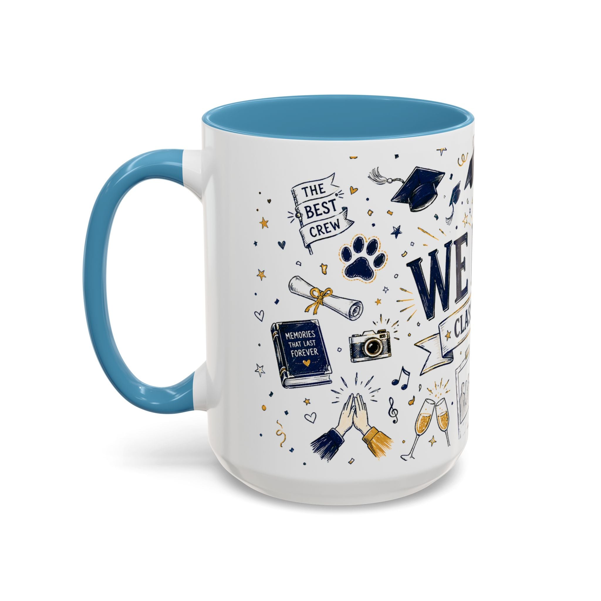We Did It Class of 2026 Coffee Mug | Graduation Gift | Accent Color Ceramic 11oz 15oz