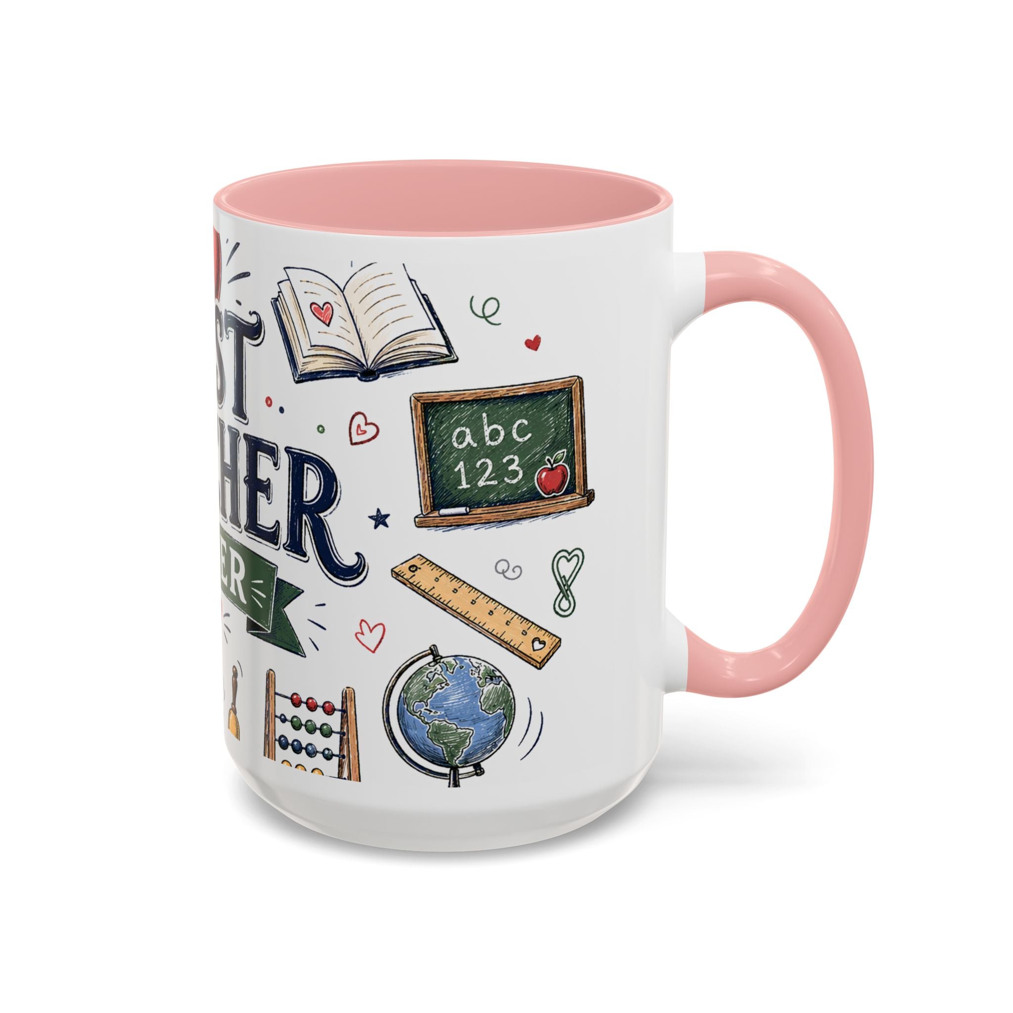 Best Teacher Ever Coffee Mug | Teacher Appreciation Gift | Accent Color Ceramic 11oz 15oz