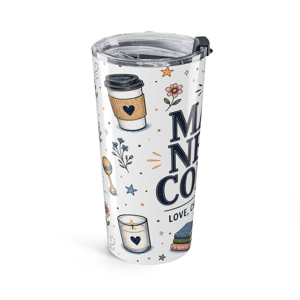 Mama Needs Coffee 20oz Tumbler | Mom Coffee Gift | Insulated Stainless Steel Travel Cup