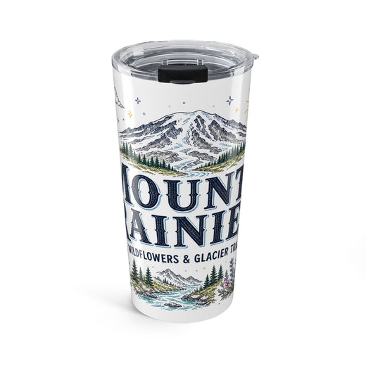 Mount Rainier National Park 20oz Tumbler | Washington Mountain Gift | Insulated Stainless Steel Travel Cup