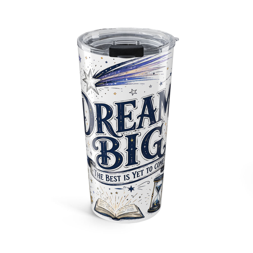 Dream Big 20oz Tumbler | Class of 2026 Graduation Gift | Insulated Stainless Steel Travel Cup