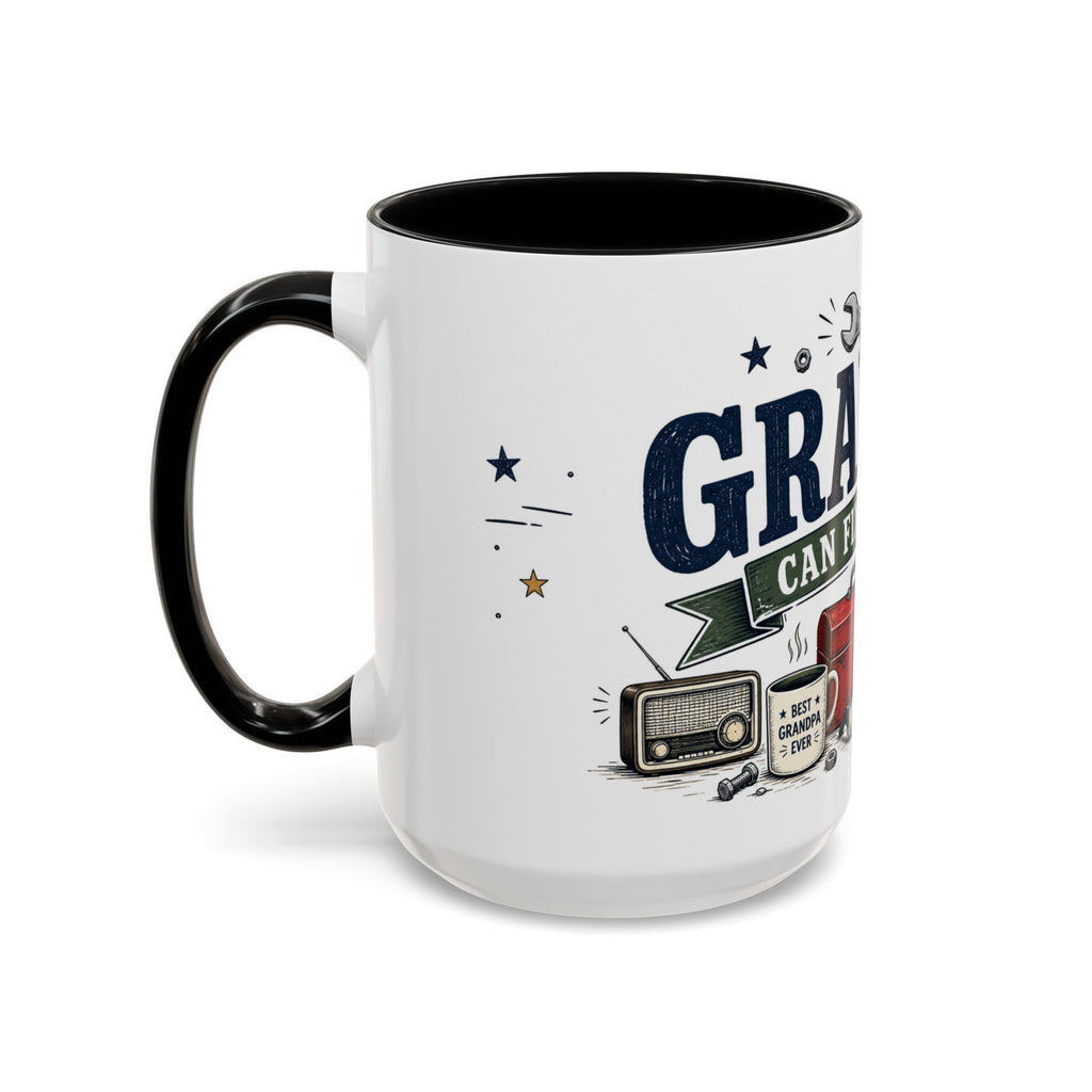 Grandpa Can Fix Anything Coffee Mug | Funny Gift From Grandkids | Accent Ceramic 11oz 15oz