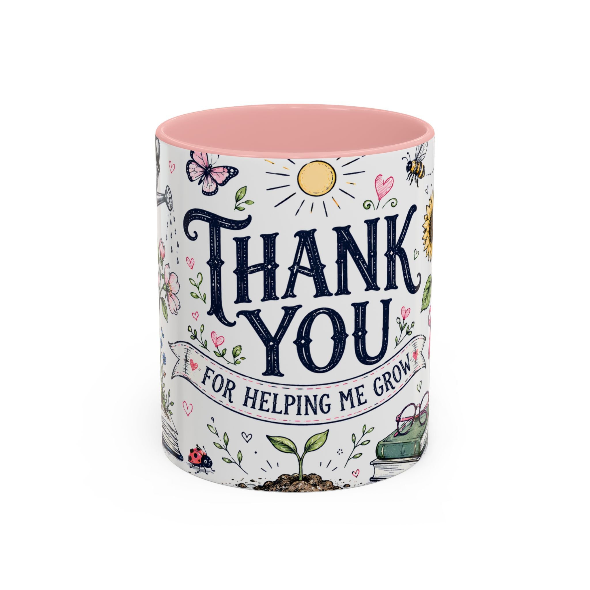Thank You Teacher Coffee Mug | For Helping Me Grow Appreciation Gift | Accent Color Ceramic 11oz 15oz