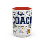 Coach Best Dad On The Field Coffee Mug | Father's Day Gift for Dad | Accent Color Ceramic 11oz 15oz