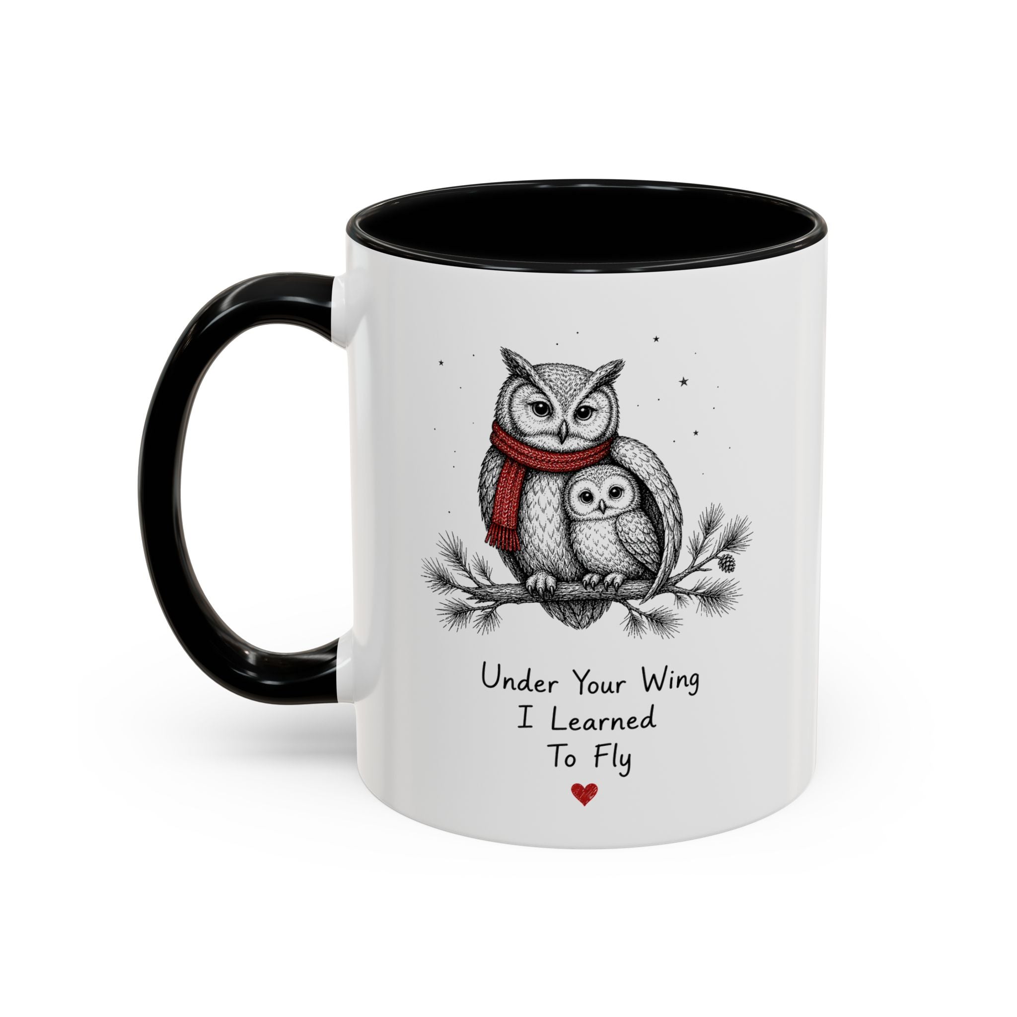 Owl Mom Coffee Mug | Under Your Wing Always | Mother's Day Gift