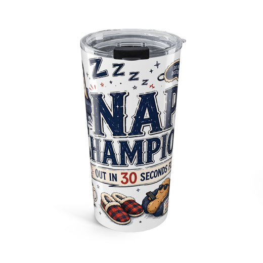 Nap Champion 20oz Tumbler | Father's Day Gift for Dad | Insulated Stainless Steel Travel Cup