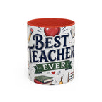 Best Teacher Ever Coffee Mug | Teacher Appreciation Gift | Accent Color Ceramic 11oz 15oz