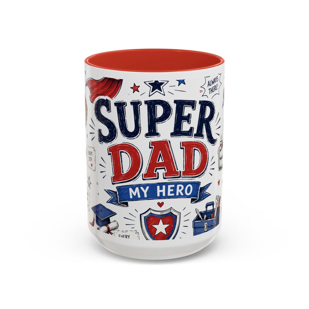 Super Dad My Hero Coffee Mug | Father's Day Gift for Dad | Accent Color Ceramic 11oz 15oz