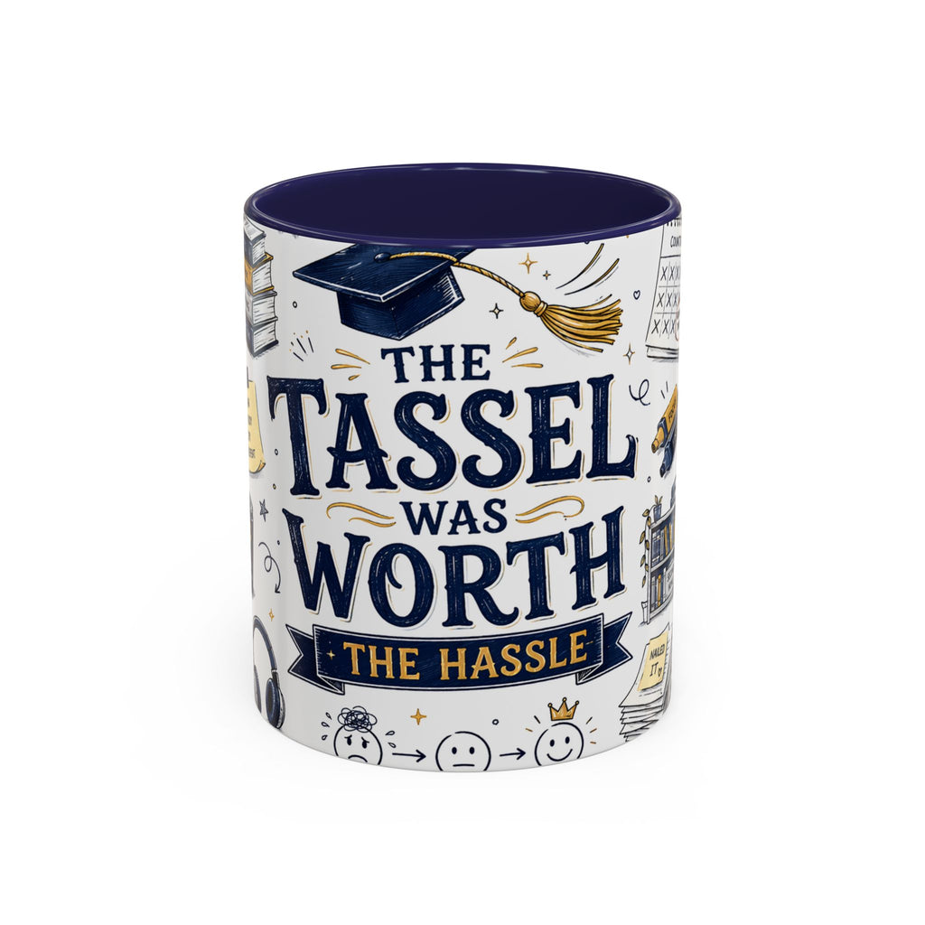 The Tassel Was Worth the Hassle Coffee Mug | Funny Graduation Gift 2026 | Accent Color Ceramic 11oz 15oz