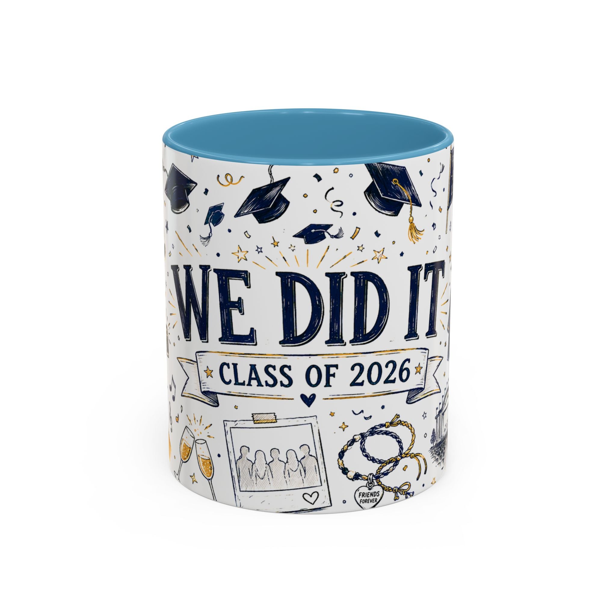 We Did It Class of 2026 Coffee Mug | Graduation Gift | Accent Color Ceramic 11oz 15oz