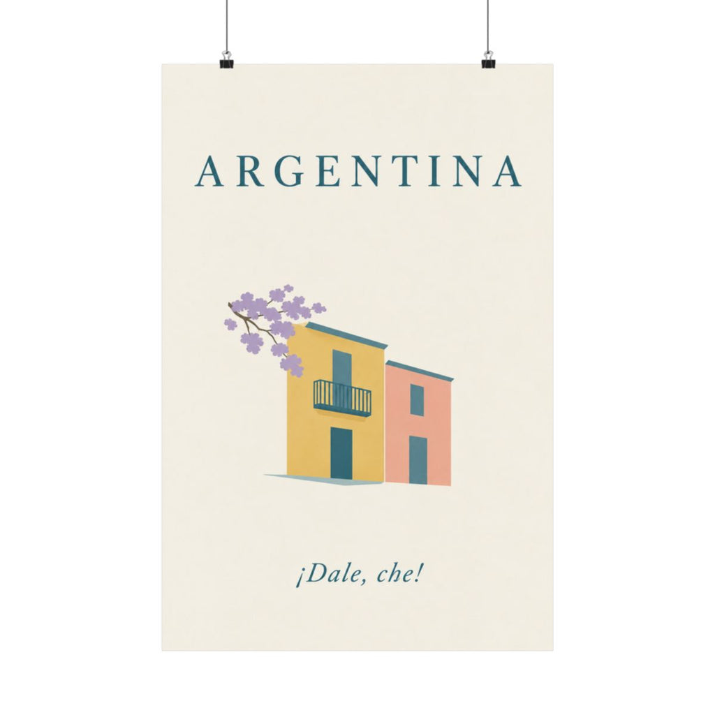 Argentina Matte Poster | La Boca Houses | ¡Dale, che! | Country Travel Gift — front — View 01