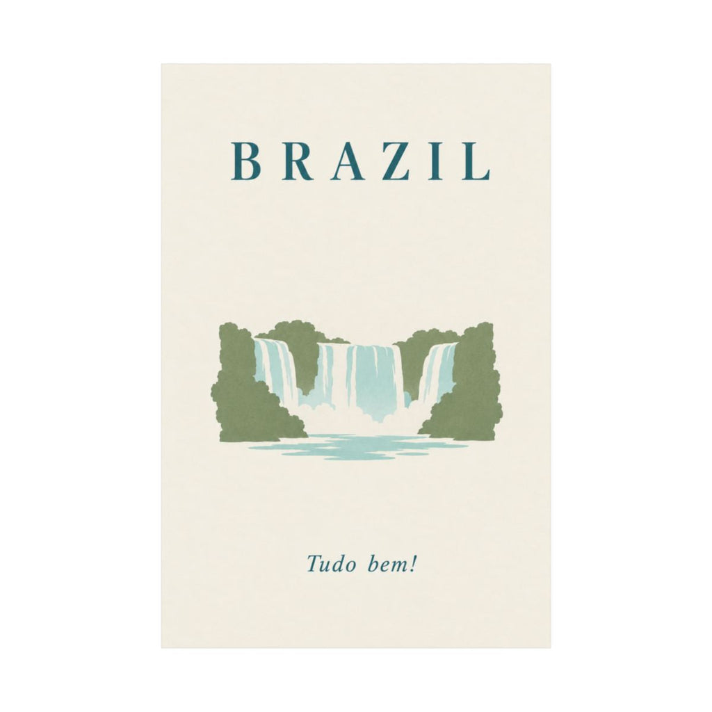 Brazil Matte Poster | Iguacu Falls | Tudo bem! | Country Travel Gift — front-2 — View 02