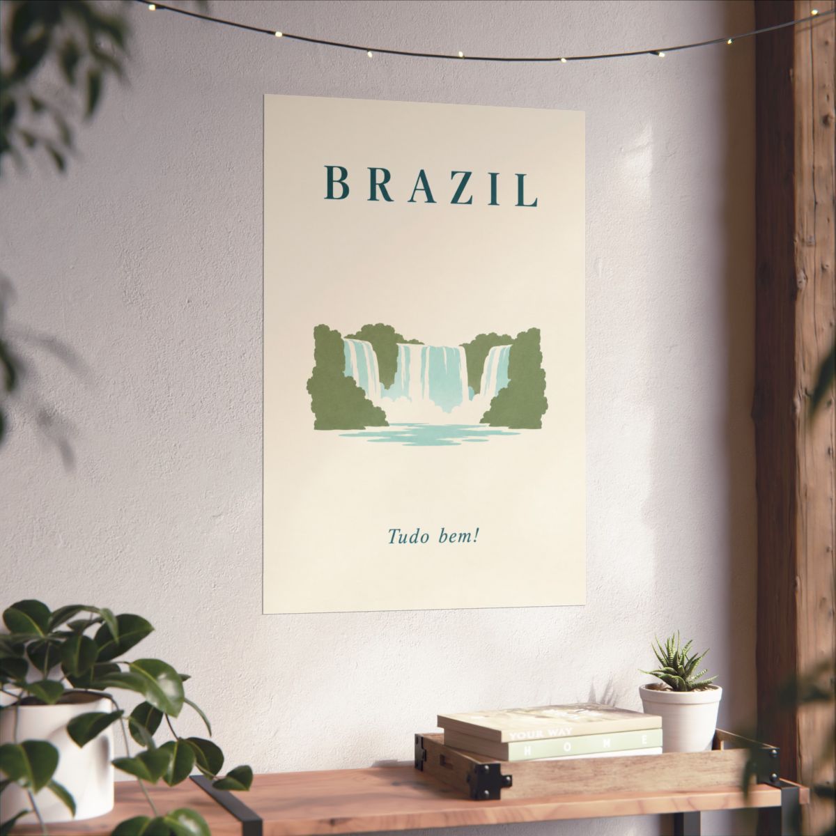Brazil Matte Poster | Iguacu Falls | Tudo bem! | Country Travel Gift — context-3 — View 05