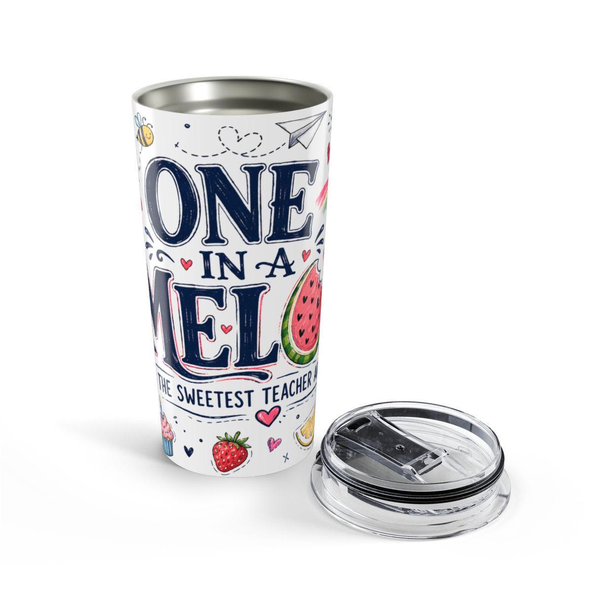 One in a Melon 20oz Tumbler | Sweetest Teacher Appreciation Gift | Insulated Stainless Steel Travel Cup
