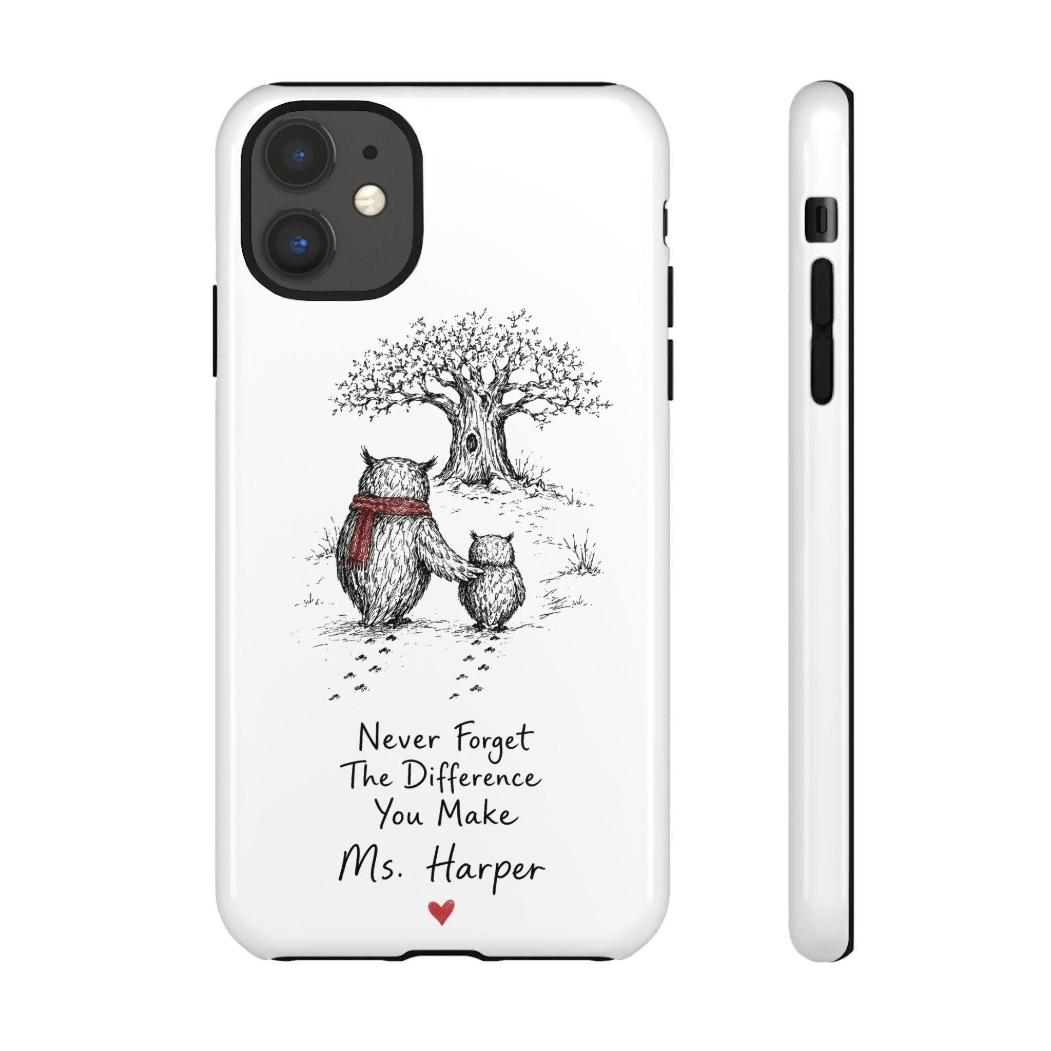Personalized Never Forget Difference You Make Phone Case, Custom Name Teacher Gift, Appreciation - image 1