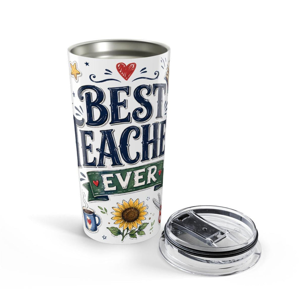 Best Teacher Ever 20oz Tumbler | Teacher Appreciation Gift | Insulated Stainless Steel Travel Cup