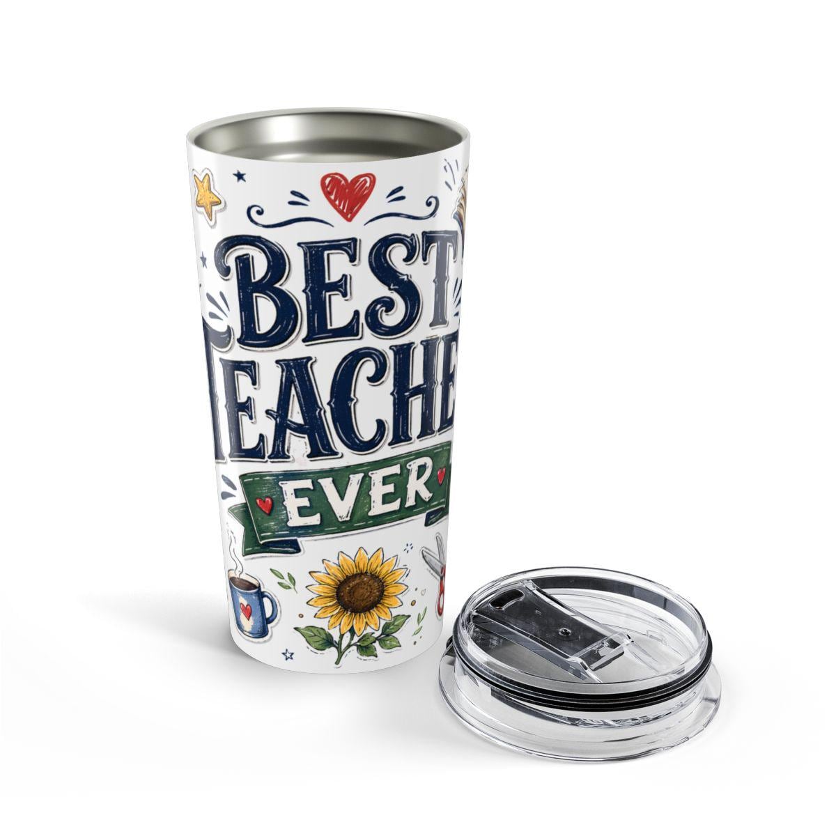 Best Teacher Ever 20oz Tumbler | Teacher Appreciation Gift | Insulated Stainless Steel Travel Cup