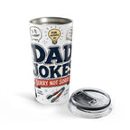 Dad Jokes Sorry Not Sorry 20oz Tumbler | Father's Day Gift for Dad | Insulated Stainless Steel Travel Cup