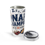 Nap Champion 20oz Tumbler | Father's Day Gift for Dad | Insulated Stainless Steel Travel Cup