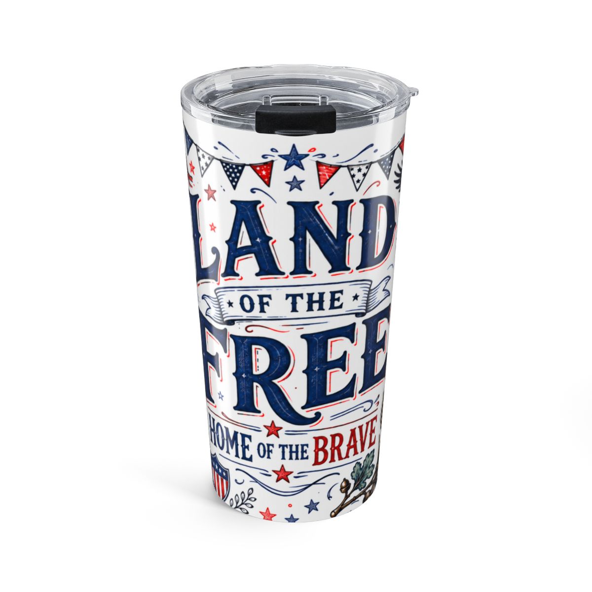 Land of the Free Tumbler | Home of the Brave Patriotic Stainless Steel Cup — front
