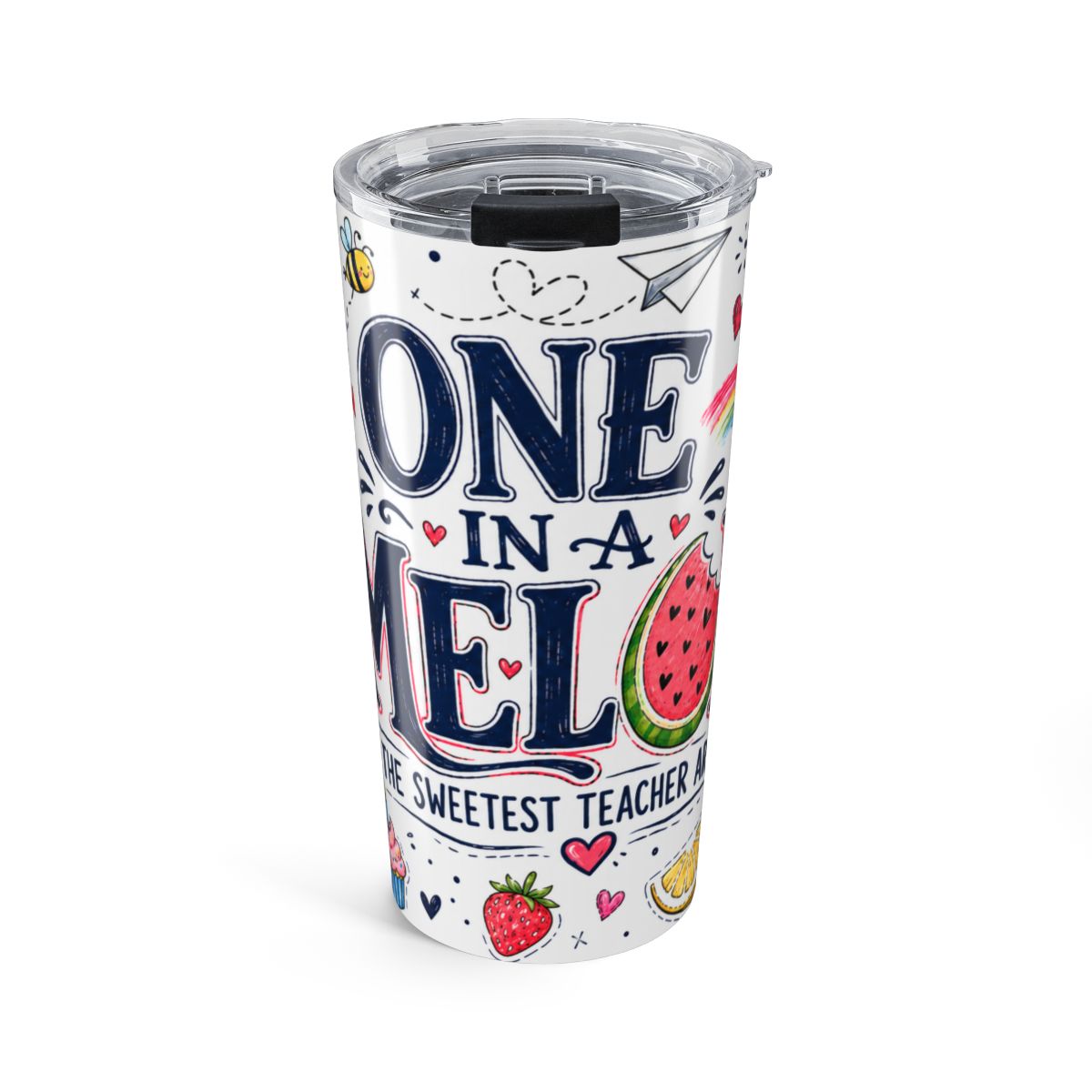 One in a Melon 20oz Tumbler | Sweetest Teacher Appreciation Gift | Insulated Stainless Steel Travel Cup — front